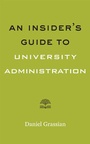 Cover: An Insider's Guide to University Administration - Johns Hopkins University Press