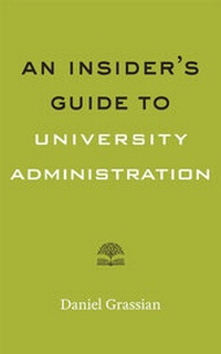 Enlarge image Cover: An Insider's Guide to University Administration - Johns Hopkins University Press