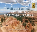 Cover: Walks of a Lifetime in America's National Parks - Falcon Guides
