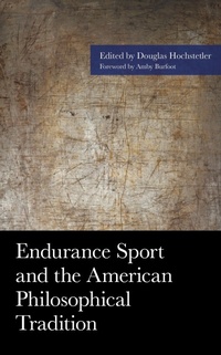 Abbildung von: Endurance Sport and the American Philosophical Tradition - Bloomsbury eBooks US