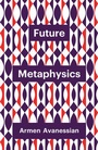 Cover: Future Metaphysics - Wiley-Scrivener