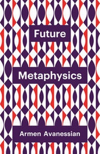 Abbildung von: Future Metaphysics - Wiley