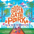 Cover: Golden Gate Park, An A to Z Adventure - Turner Publishing Company