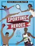 Cover: Black Stories Matter: Sporting Heroes - Wayland