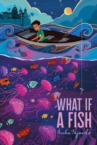 Enlarge image Cover: What If a Fish - Simon & Schuster Books for Young Readers