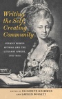 Cover: Writing the Self, Creating Community - Camden House Inc