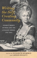 Cover: Writing the Self, Creating Community - Camden House Inc
