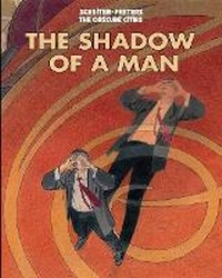 Enlarge image Cover: The Shadow of a Man - Idea & Design Works