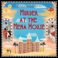 Cover: Murder at the Mena House - HighBridge Audio