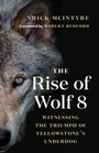 Cover: The Rise of Wolf 8 - Greystone Books
