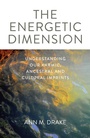 Cover: The Energetic Dimension - O Books