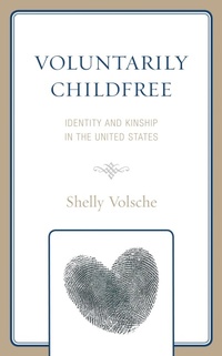 Enlarge image Cover: Voluntarily Childfree - Lexington Books