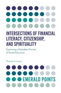 Cover: Intersections of Financial Literacy, Citizenship, and Spirituality - Emerald Publishing Limited