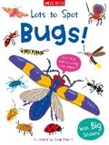 Cover: Lots to Spot Sticker Book: Bugs! - Miles Kelly Publishing Ltd