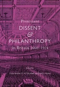 Cover: Protestant Dissent and Philanthropy in Britain, 1660-1914 - De Gruyter