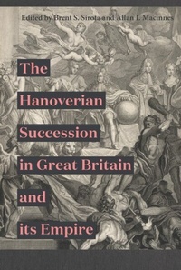 Enlarge image Cover: The Hanoverian Succession in Great Britain and its Empire - De Gruyter