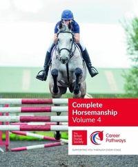 Abbildung von: BHS Complete Horsemanship: Volume 4 - Kenilworth Press Ltd