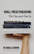 Cover: Small Press Publishing - Fly on the Wall Press