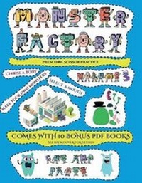 Enlarge image Cover: Preschool Scissor Practice (Cut and paste Monster Factory - Volume 3) - Best Activity Books for Kids
