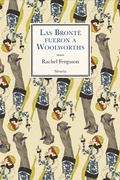Cover: Las Bront&euml; fueron a Woolworths - Siruela