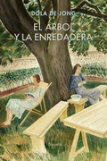 Cover: El &aacute;rbol y la enredadera - Siruela