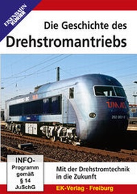 Abbildung von: Die Geschichte des Drehstromantriebs - EK-Verlag ein Imprint von EK-Medien GmbH
