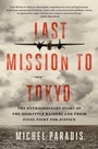 Cover: Last Mission to Tokyo - Simon + Schuster Inc.