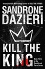 Cover: Kill the King - Scribner
