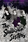 Cover: The Sullivan Sisters - Simon & Schuster Books for Young Readers