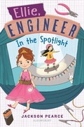 Cover: Ellie, Engineer: In the Spotlight - Bloomsbury Childrens Books