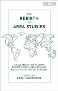 Cover: The Rebirth of Area Studies - I.B. Tauris
