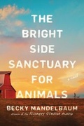 Cover: The Bright Side Sanctuary for Animals - S&S/ Marysue Rucci Books
