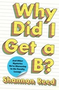 Cover: Why Did I Get a B? - Atria Books