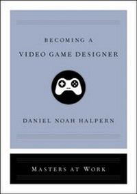 Enlarge image Cover: Becoming a Video Game Designer - Simon + Schuster LLC