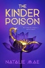 Cover: The Kinder Poison - G.P.Putnam's Sons Books for Young Readers'