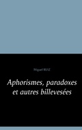Cover: Aphorismes, paradoxes et autres billeves&eacute;es - Books on Demand