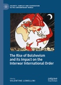 Cover: The Rise of Bolshevism and its Impact on the Interwar International Order - Palgrave Macmillan