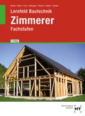 Cover: Lernfeld Bautechnik Zimmerer - Verlag Handwerk und Technik