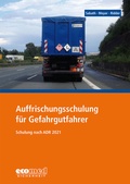 Abbildung von: Auffrischungsschulung für Gefahrgutfahrer - ecomed Storck