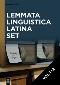 Abbildung von: Lemmata Linguistica Latina / [Set Lemmata Linguistica Latina] - De Gruyter