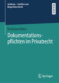 Abbildung von: Dokumentationspflichten im Privatrecht - Springer