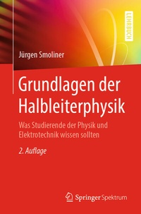 Bild vergrößern Bild: Grundlagen der Halbleiterphysik - Springer Spektrum