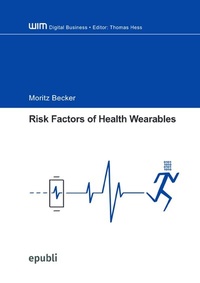 Enlarge image Cover: Risk Factors of Health Wearables - epubli