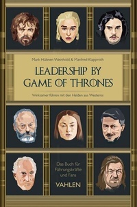 Abbildung von: Leadership by Game of Thrones - Vahlen