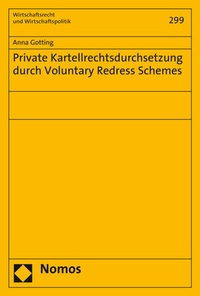 Abbildung von: Private Kartellrechtsdurchsetzung durch Voluntary Redress Schemes - Nomos