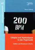 Cover: Utopie und Apokalpyse in der Popmusik - Universit&auml;t Wien Institut f&uuml;r Europ&auml;ische Ethnologie
