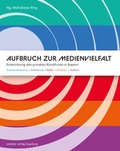 Cover: Aufbruch zur Medienvielfalt - context verlag Augsburg