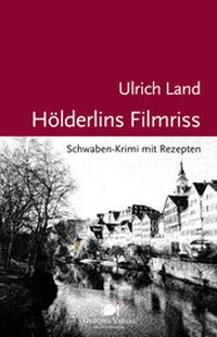 Enlarge image Cover: Hölderlins Filmriss - Oktober Verlag