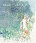 Cover: INGRID PR&Ouml;LLER : menschlich - tierisch - malerisch - Bibliothek der Provinz