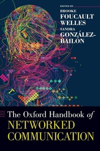 Enlarge image Cover: The Oxford Handbook of Networked Communication - Oxford University Press Inc
